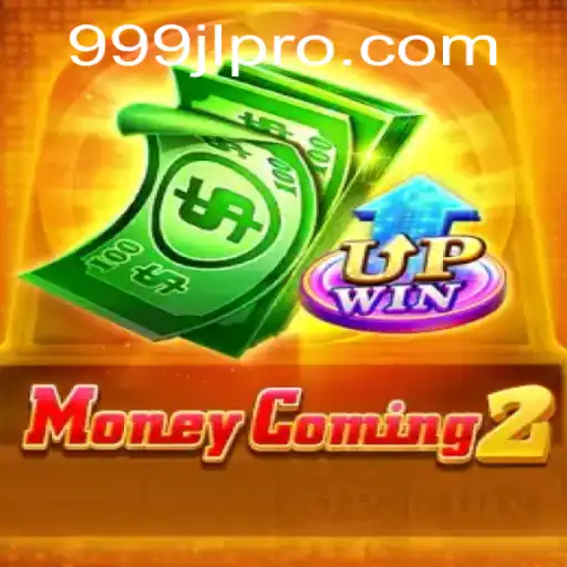 MoneyComing2: Unveiling the Exciting World of 999jl