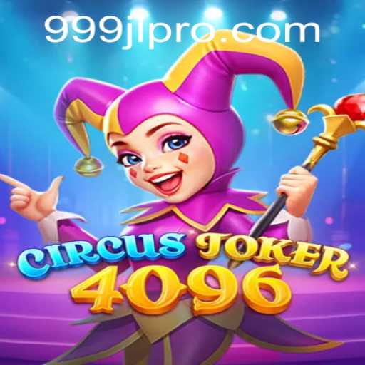 CircusJoker4096 Game Unveils a New Dimension of Interactive Entertainment